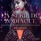 La série du zodiaque : nouvelles érotiques sous le signe de la Balance af Olrik, Andrea Hansen og Malin Edholm