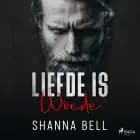 Liefde is woede - Bloody Romance 1 af Shanna Bell
