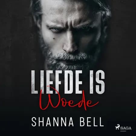Liefde is woede - Bloody Romance 1 af Shanna Bell
