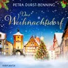 Das Weihnachtsdorf af Petra Durst-Benning