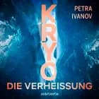 KRYO - Die Verheißung af Petra Ivanov