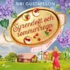 Syrendoft och sommarregn af Siri Gustafsson