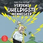 Verdens uheldigste mennesker af Jesper Roos Jacobsen