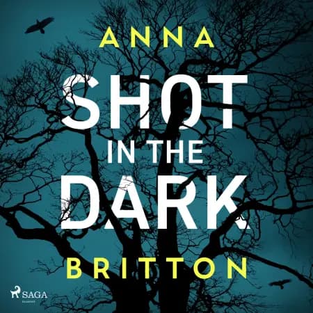 Shot in the Dark af Anna Britton
