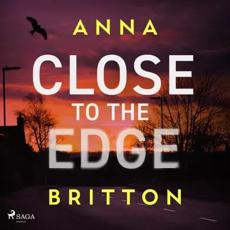 Close to the Edge af Anna Britton