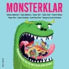 Monsterklar - Godnathistorier der får børn til at grine grumt! af Casper Grundtvig, Andreas Nederland og Annegerd Lerche Kristiansen