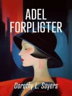 Adel forpligter af Dorothy L. Sayers
