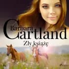 Zły książę - Ponadczasowe historie miłosne Barbary Cartland af Barbara Cartland