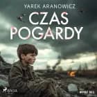 Czas pogardy af Yarek Aranowicz