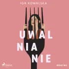 Uwalnianie af Iga Kowalska