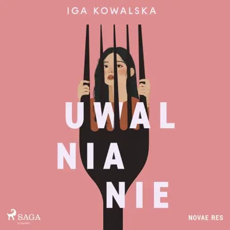 Uwalnianie af Iga Kowalska