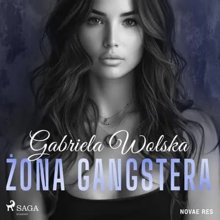 Żona gangstera af Gabriela Wolska