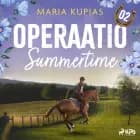 Operaatio Summertime af Maria Kupias