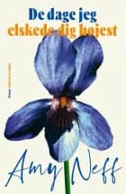 De dage jeg elskede dig højest af Amy Neff