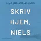Skriv hjem, Niels af Evald Gaardsted-Jørgensen