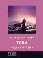 Tora af Ellinor Rafaelsen