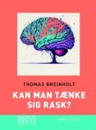 Kan man tænke sig rask af Thomas Breinholt