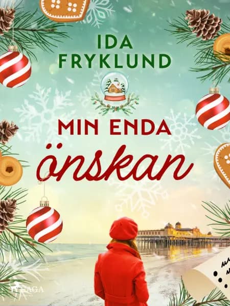 Min enda önskan af Ida Fryklund