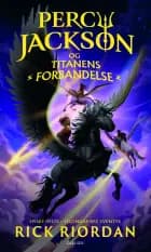 Percy Jackson (3) - Percy Jackson og titanens forbandelse af Rick Riordan