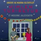 Himlen tur-retur - et moderne juleeventyr af Marina Blichfeldt
