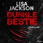 Dunkle Bestie af Lisa Jackson
