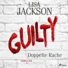 Guilty - Doppelte Rache af Lisa Jackson
