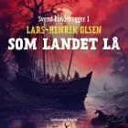 Som landet lå af Lars-Henrik Olsen
