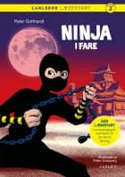 Carlsens Læsestart: Ninja i fare af Peter Gotthardt