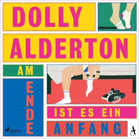 Am Ende ist es ein Anfang af Dolly Alderton