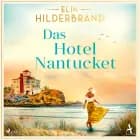 Das Hotel Nantucket af Elin Hilderbrand
