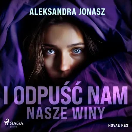 I odpuść nam nasze winy af Aleksandra Jonasz