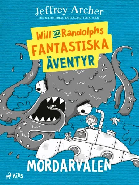 Will och Randolphs fantastiska äventyr - Mördarvalen af Jeffrey Archer