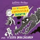 Will och Randolphs fantastiska äventyr - Den sista drakjägaren af Jeffrey Archer