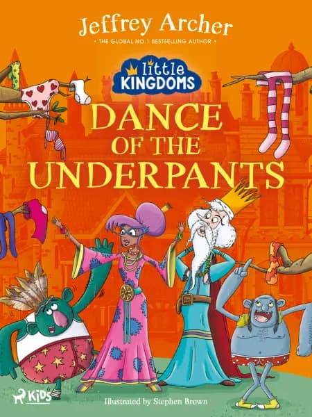 Little Kingdoms: Dance of the Underpants af Jeffrey Archer