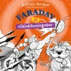 Faraday ja viikinkikuningatar af Jeffrey Archer