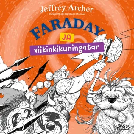 Faraday ja viikinkikuningatar af Jeffrey Archer
