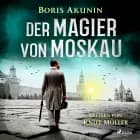 Der Magier von Moskau af Boris Akunin