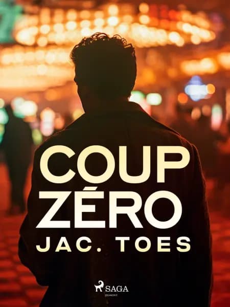 Coup Zéro af Jac. Toes