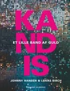 KANDIS af Johnny Hansen og Lukas Birch