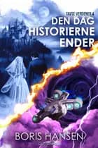 Tavse verdener (4) Den dag historierne ender