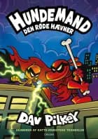 Hundemand (12) Den røde hævner af Dav Pilkey