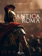 Biografie dalla Storia: Antica Roma af Giancarlo Villa