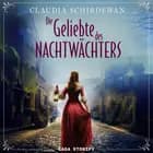 Die Geliebte des Nachtwächters af Claudia Schirdewan