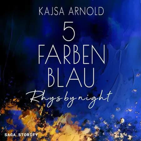 5 Farben Blau: Rhys by night af Kajsa Arnold