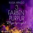 3 Farben Purpur: Rhys by night af Kajsa Arnold