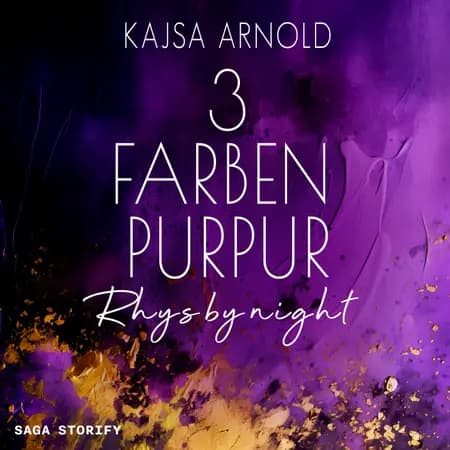 3 Farben Purpur: Rhys by night af Kajsa Arnold