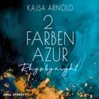 2 Farben Azur: Rhys by night af Kajsa Arnold