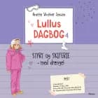 Lullus dagbog 4 - Styrt og skiferie med drenge af Anette Vinther Jensen