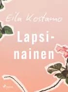 Lapsinainen af Eila Kostamo