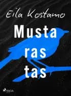 Mustarastas af Eila Kostamo